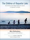 The Children of Raquette Lake (eBook): One Summer That Helped Change the Course of Treatment for Autism